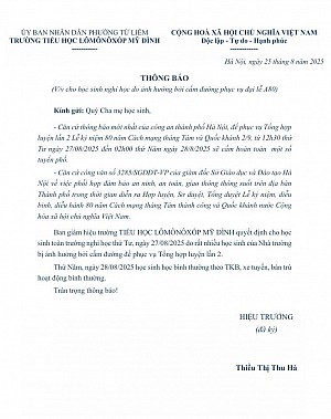 Thông báo (V/v cho học sinh nghỉ học do ảnh hưởng bởi cấm đường phục vụ đại lễ A80)