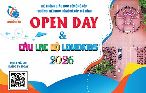 Thông báo về việc tổ chức chương trình Open Day & CLB Lomokids 2026 dành cho trẻ sinh năm 2020.