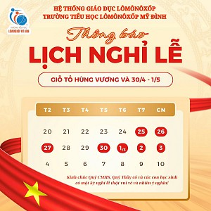 Thông báo lịch nghỉ lễ Giỗ Tổ Hùng Vương và 30/4 - 1/5/2026.