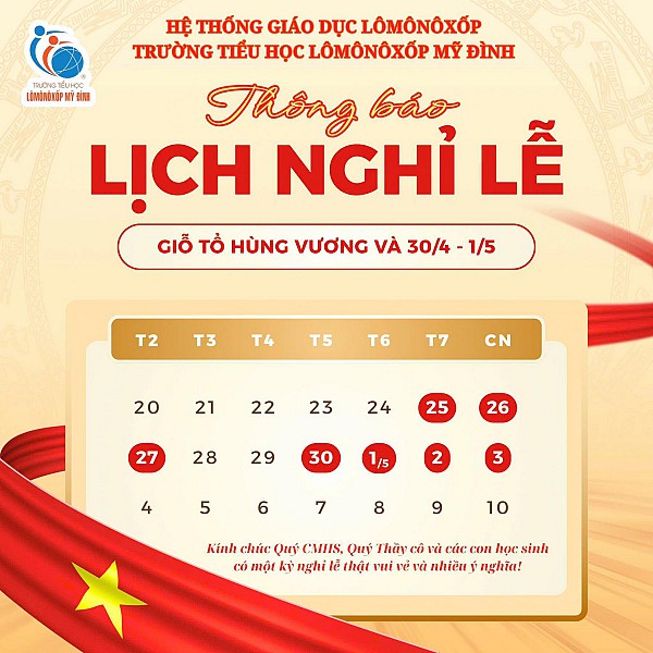 Thông báo lịch nghỉ lễ Giỗ Tổ Hùng Vương và 30/4 - 1/5/2026.