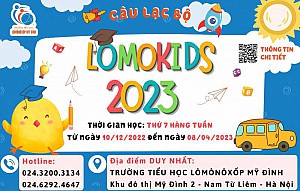 THÔNG BÁO VỀ VIỆC TỔ CHỨC CÂU LẠC BỘ LOMOKIDS 2023