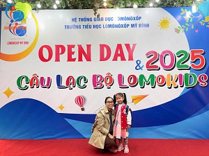 Trải nghiệm Open Day tại Trường Tiểu học Lô-mô-nô-xốp Mỹ Đình: Hành trình khám phá một ngôi trường ươm mầm những giá trị cao đẹp.
