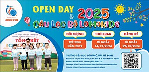 Thông báo về việc Tổ chức chương trình Open day & CLB Lomokids 2025 dành cho trẻ sinh năm 2019.